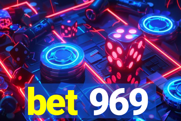 bet 969